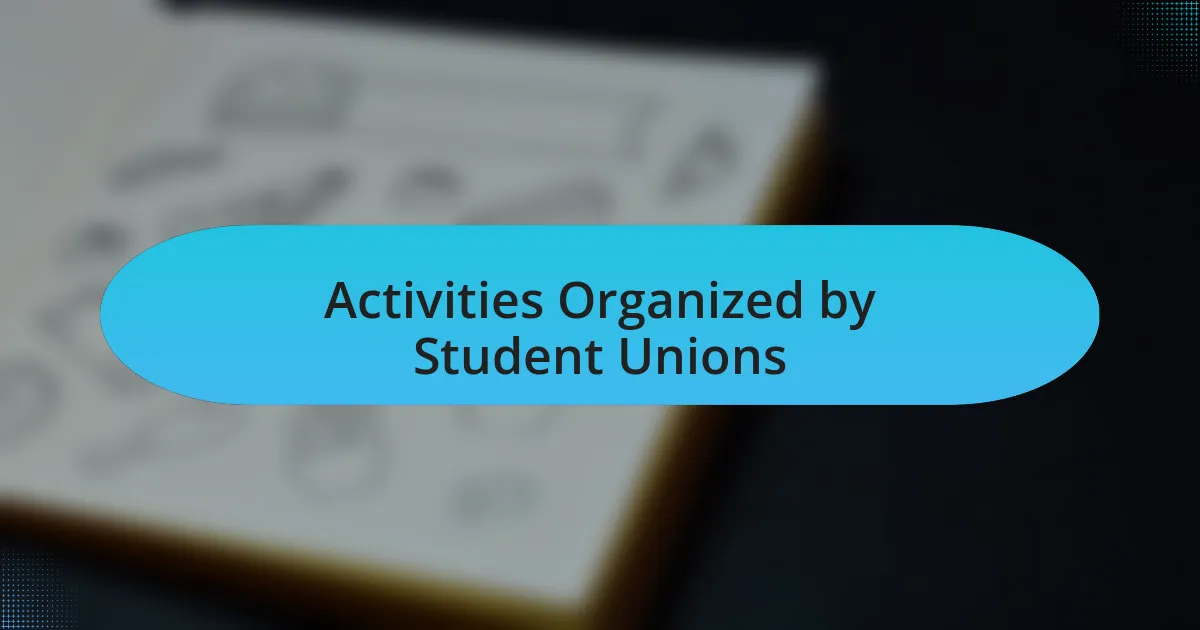 Activities Organized by Student Unions