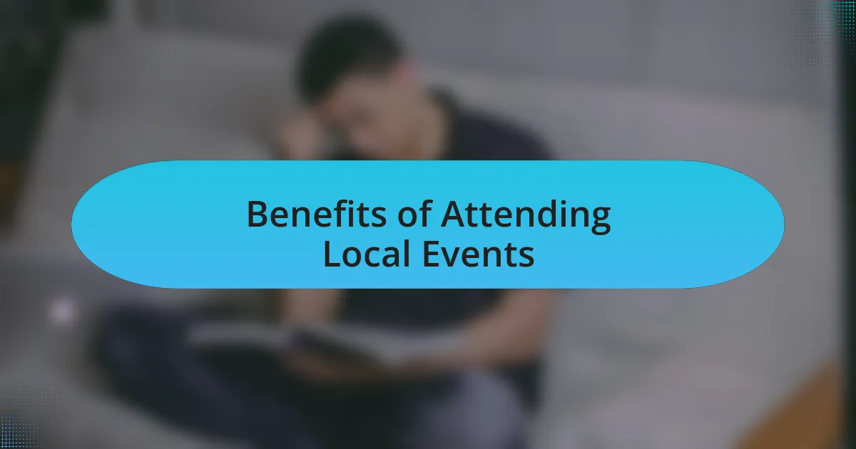 Benefits of Attending Local Events