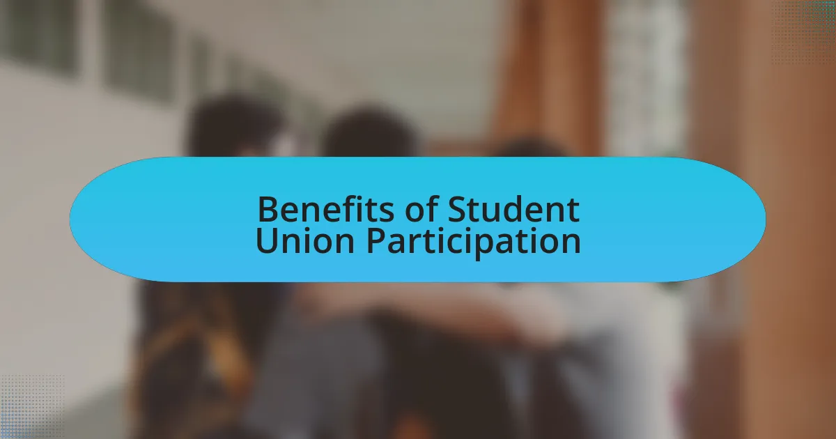 Benefits of Student Union Participation
