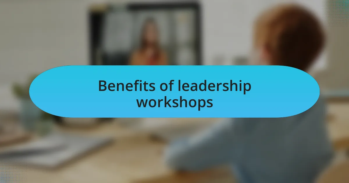 Benefits of leadership workshops