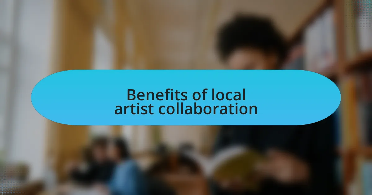 Benefits of local artist collaboration