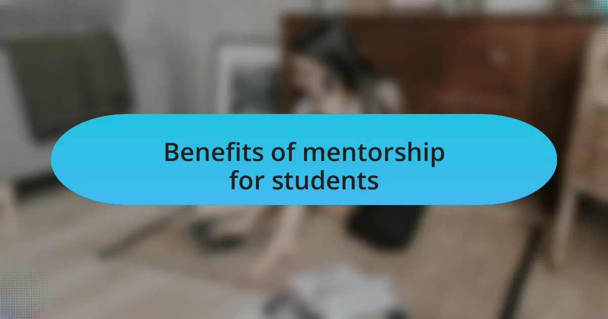 Benefits of mentorship for students