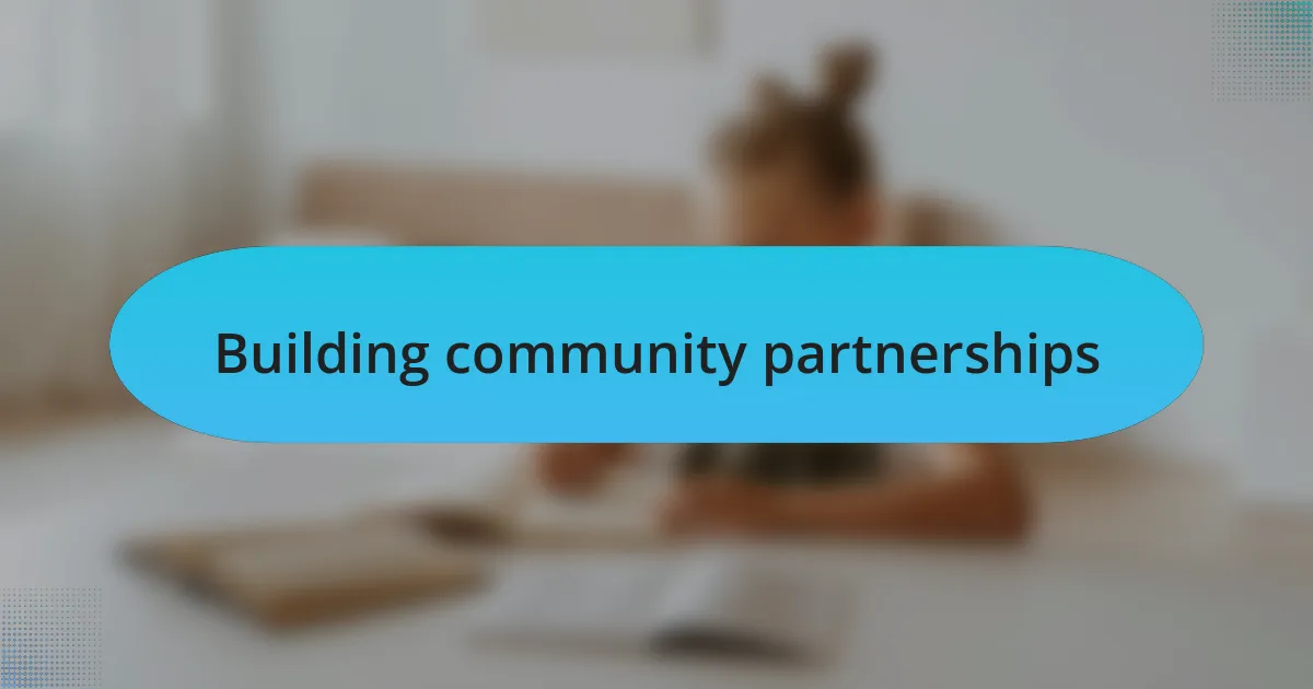 Building community partnerships