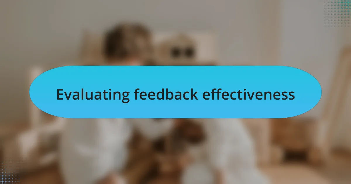 Evaluating feedback effectiveness