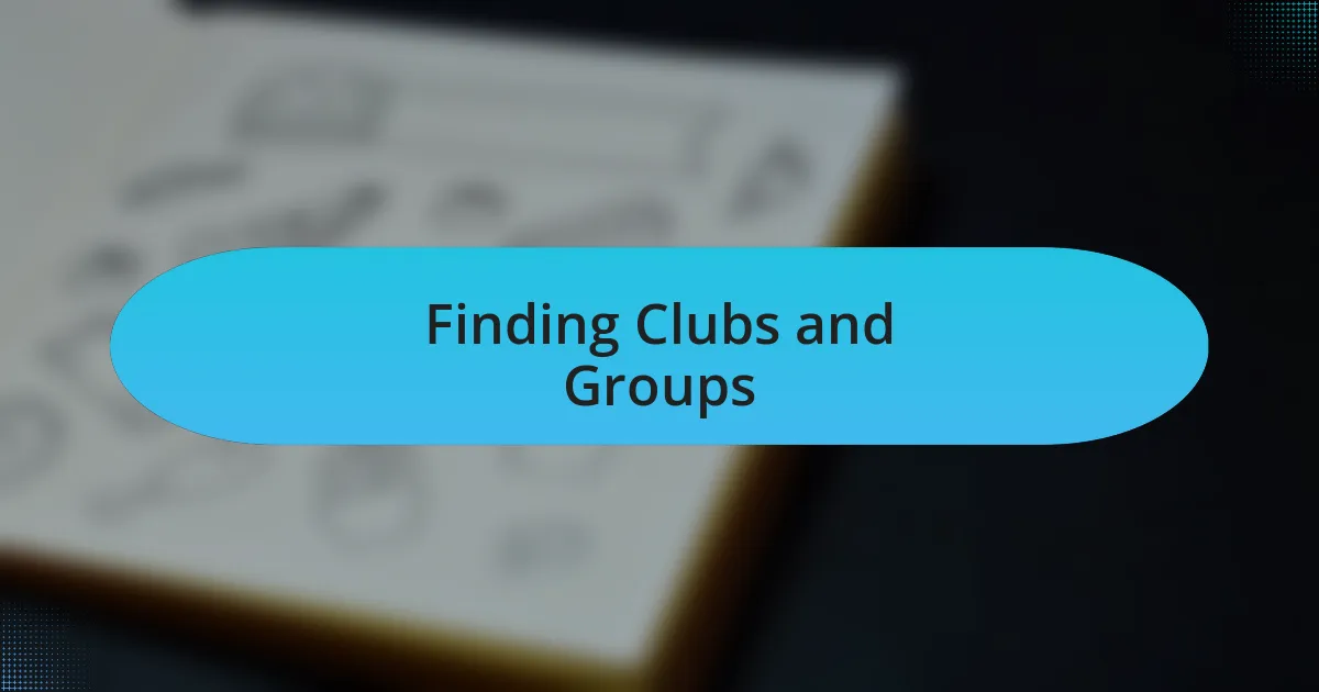 Finding Clubs and Groups