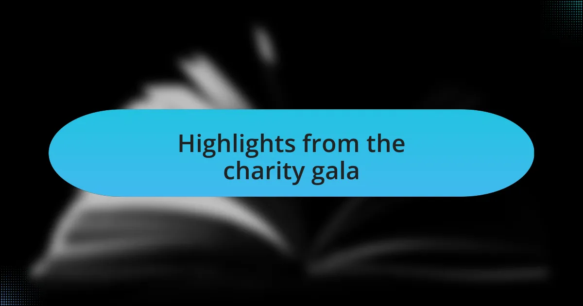 Highlights from the charity gala