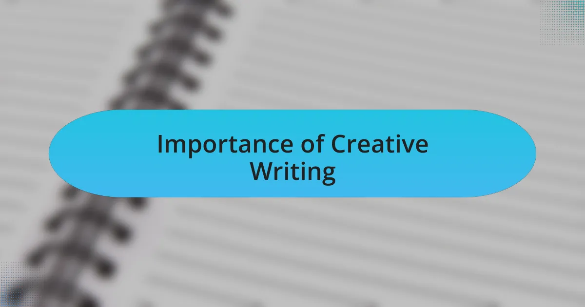 Importance of Creative Writing