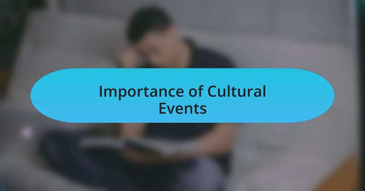 Importance of Cultural Events