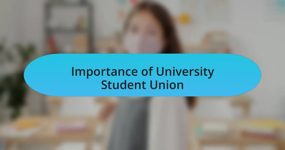 Importance of University Student Union