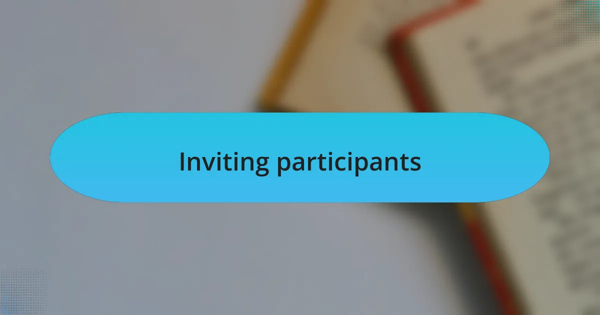 Inviting participants