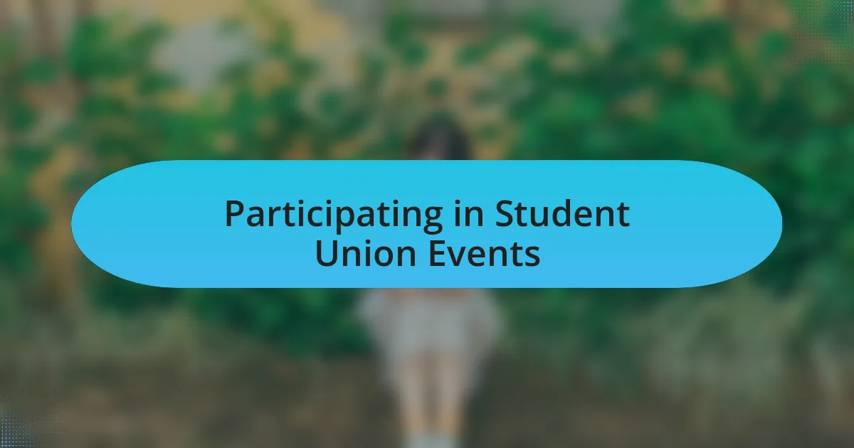 Participating in Student Union Events