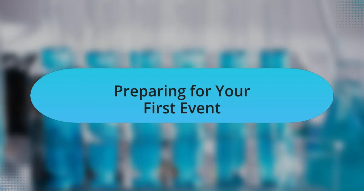 Preparing for Your First Event