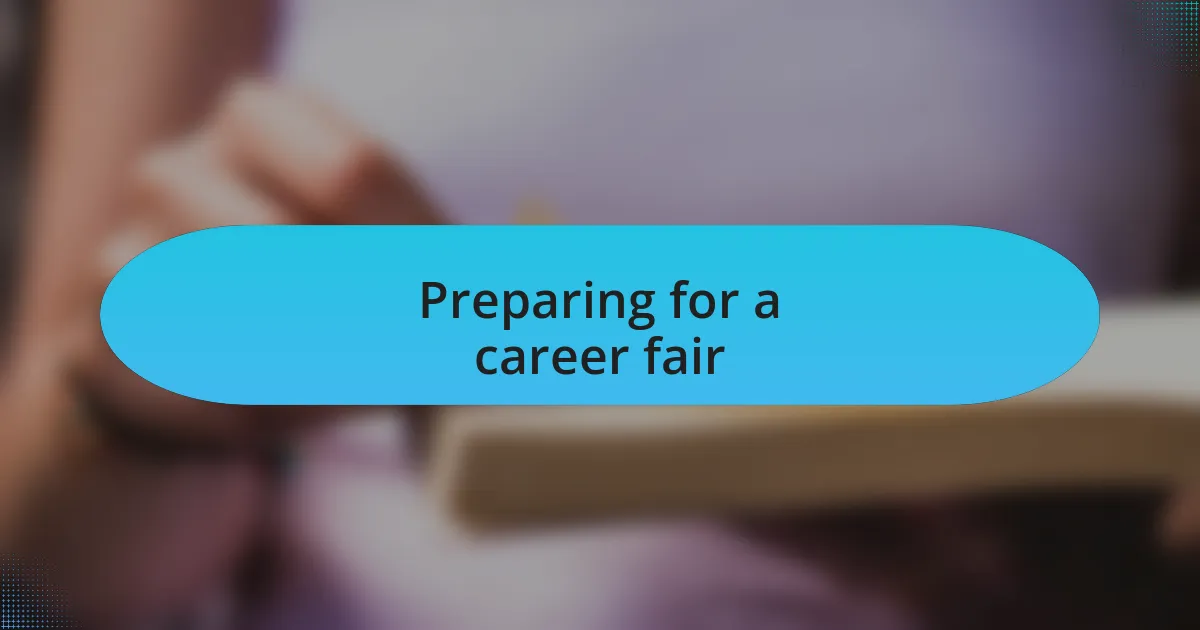 Preparing for a career fair