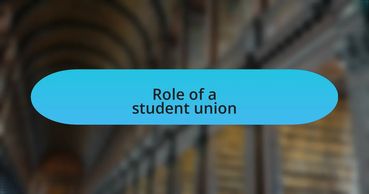 Role of a student union