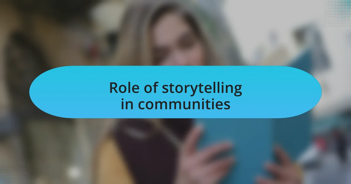 Role of storytelling in communities