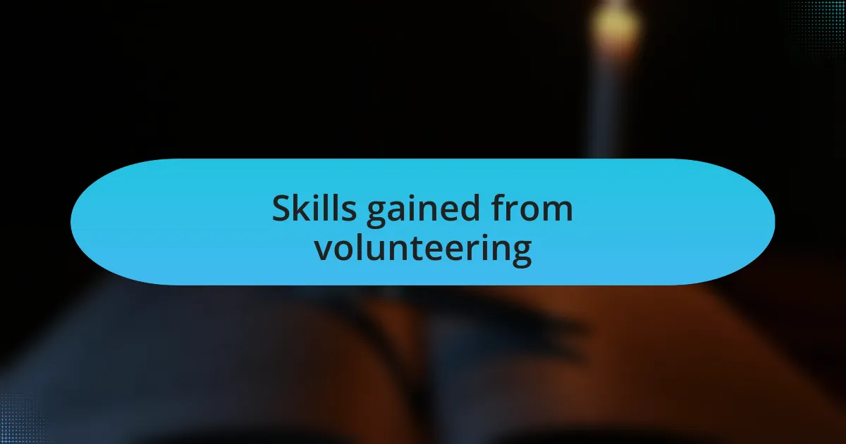 Skills gained from volunteering