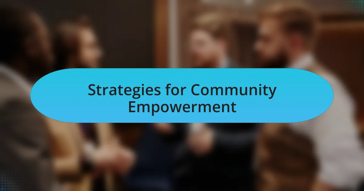 Strategies for Community Empowerment