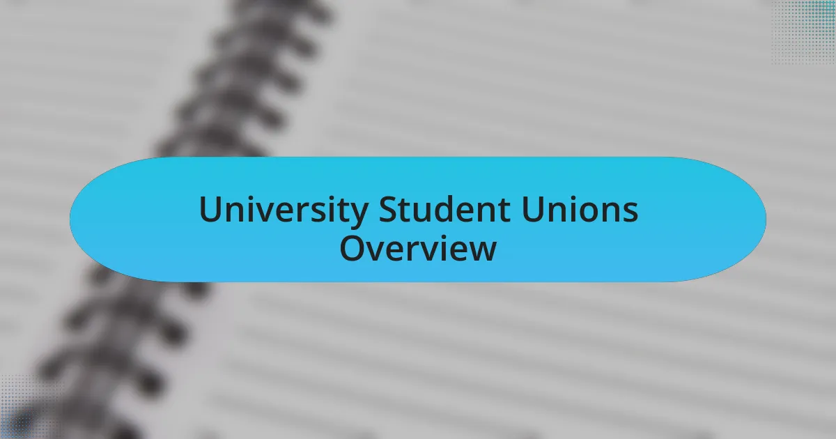 University Student Unions Overview